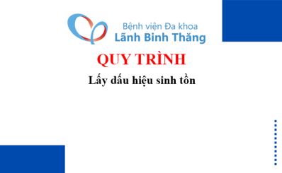 Quy trình lấy dấu hiệu sinh tồn